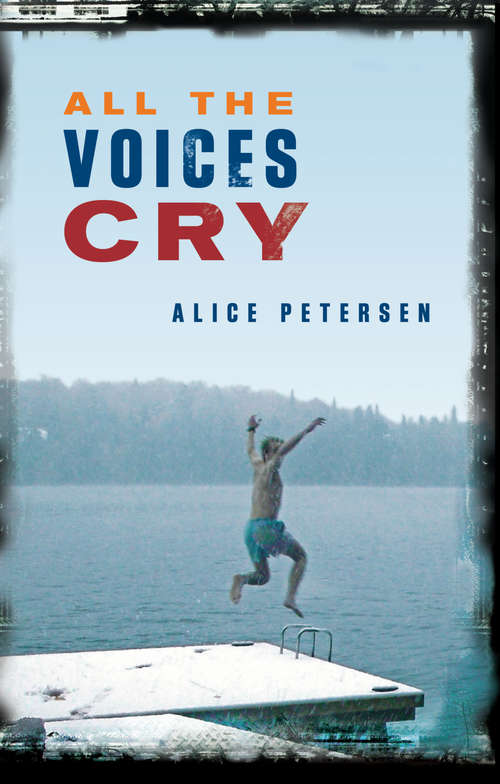 Book cover of All the Voices Cry