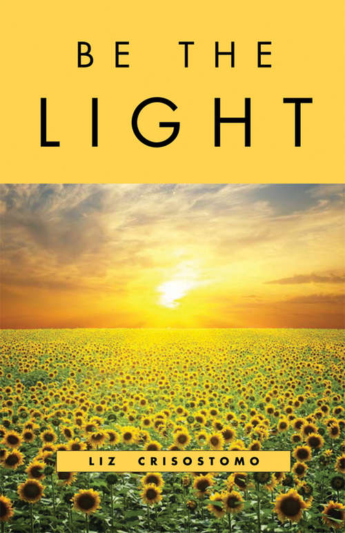 Book cover of Be the Light