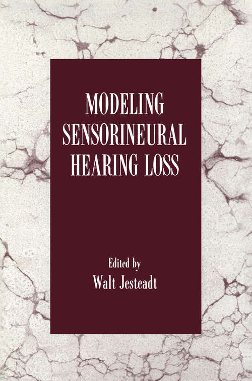 Book cover of Modeling Sensorineural Hearing Loss