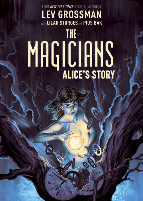 The Magicians: Alice's Story Original Graphic Novel (The Magicians)