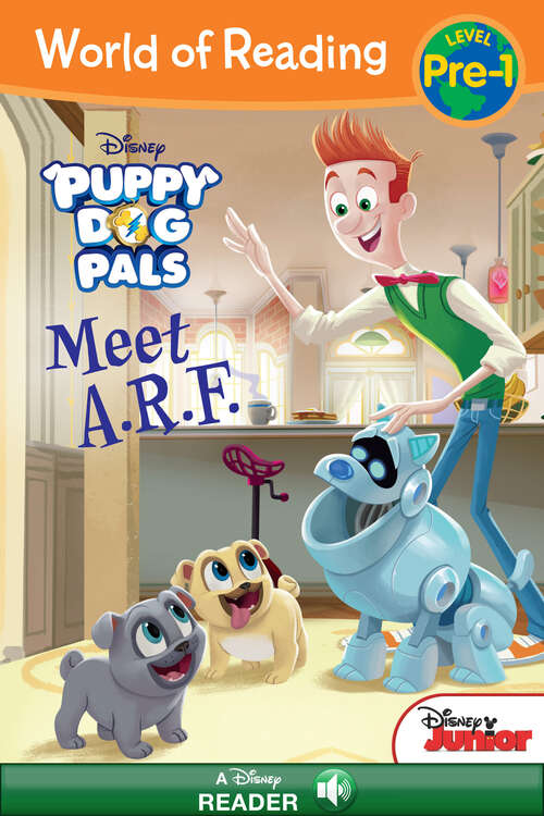 Book cover of World of Reading: Puppy Dog Pals: Meet A.R.F.