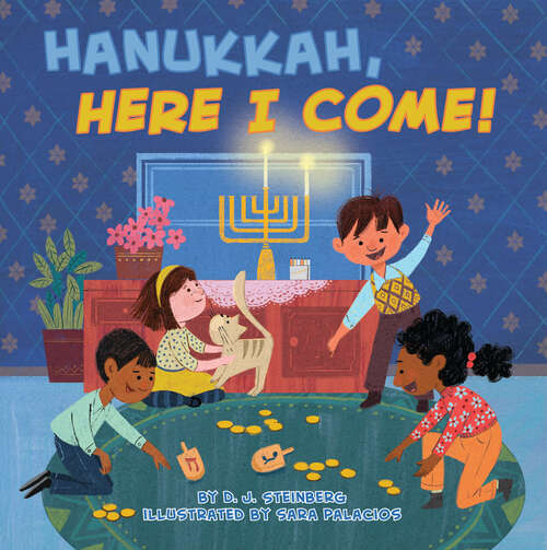 Book cover of Hanukkah, Here I Come! (Here I Come!)