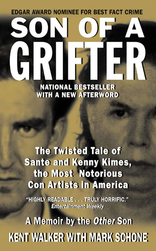 Book cover of Son of a Grifter: The Twisted Tale of Sante and Kenny Kimes, the Most Notorious Con Artists in America