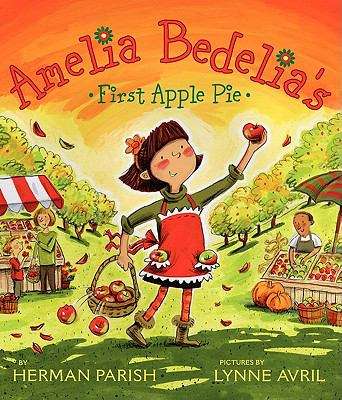 Book cover of Amelia Bedelia's First Apple Pie (I Can Read! #30)