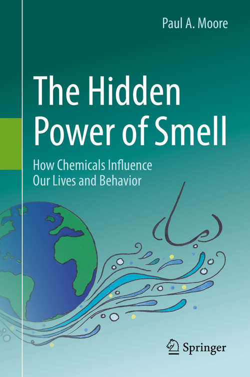 Book cover of The Hidden Power of Smell