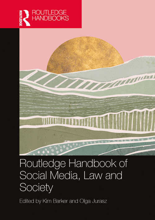 Book cover of Routledge Handbook of Social Media, Law and Society (1) (Routledge Handbooks in Law)