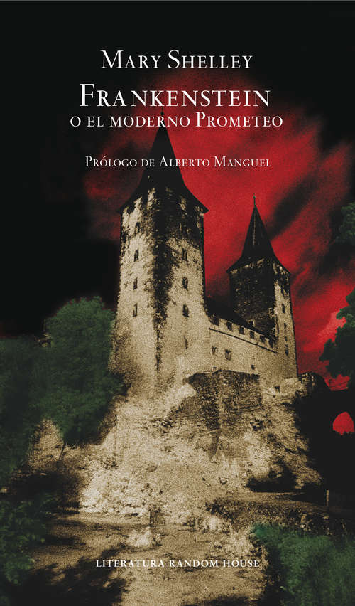 Book cover of Frankenstein o el moderno Prometeo (14) (Letras Universales/cátedra Ser.: Vol. 250)