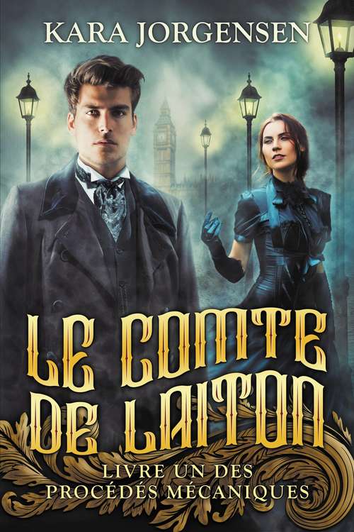 Book cover of Le Comte de Laiton (Livre Un des Procédés Mécaniques)