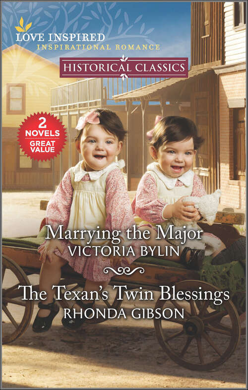 Book cover of Marrying the Major and The Texan's Twin Blessings (Reissue)