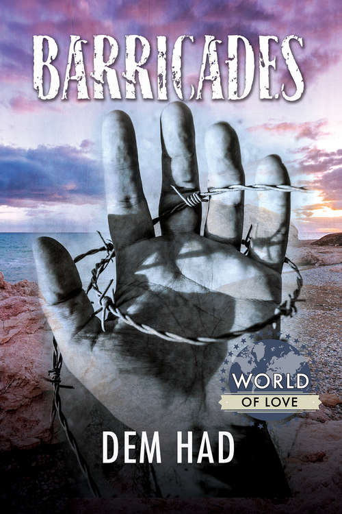 Book cover of Barricades (World of Love)