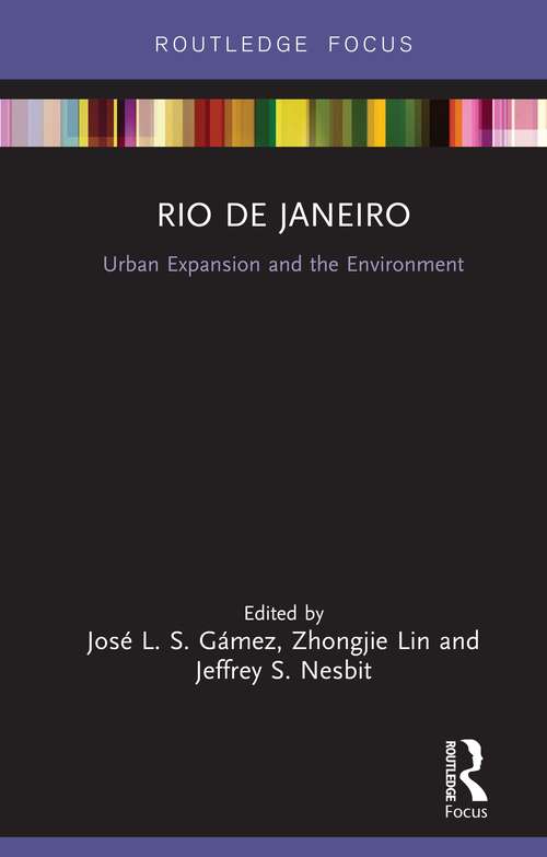 Book cover of Rio de Janeiro: Urban Expansion and the Environment (Built Environment City Studies)