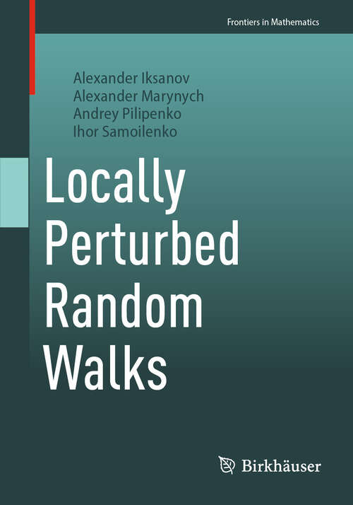Book cover of Locally Perturbed Random Walks (Frontiers in Mathematics)
