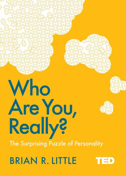 Book cover of Who Are You, Really?: The Surprising Puzzle of Personality