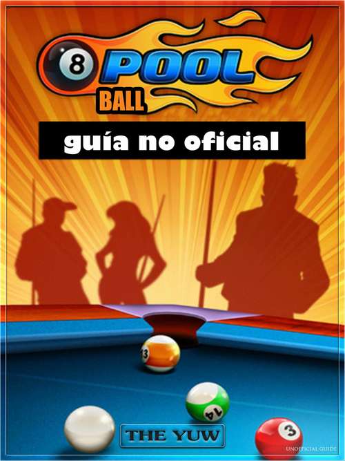 Book cover of 8 Ball Pool: guía no oficial