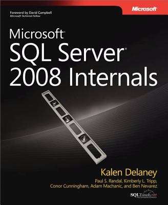 Microsoft® SQL Server® 2008 Internals