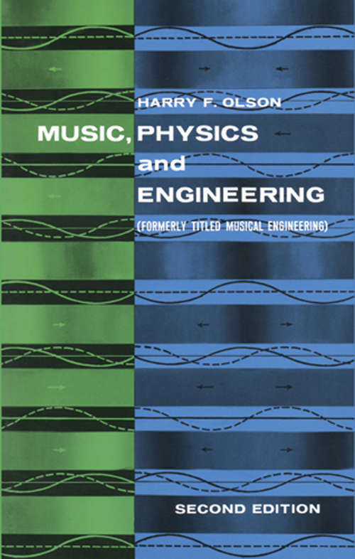 Book cover of Music, Physics and Engineering (Dover Books On Music Ser.)