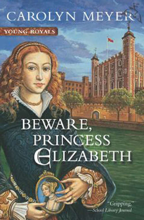 Book cover of Beware, Princess Elizabeth