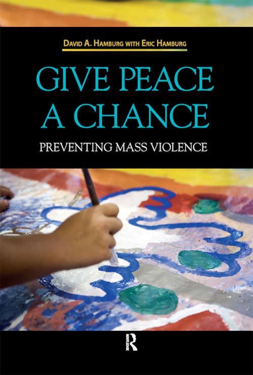 Give Peace a Chance: Preventing Mass Violence