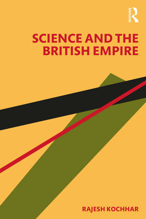 Book cover of Science and the British Empire