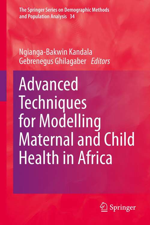 Book cover of Advanced Techniques for Modelling Maternal and Child Health in Africa