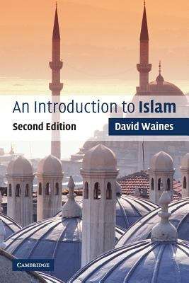 Book cover of An Introduction to Islam (Second Edition)