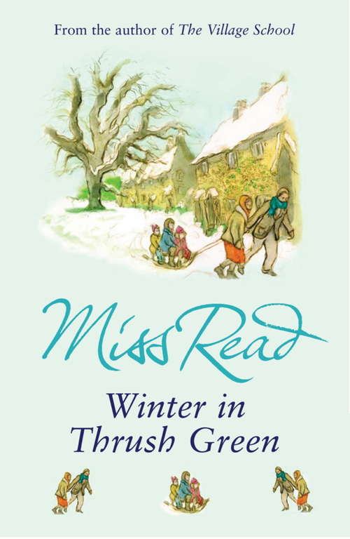 Book cover of Winter in Thrush Green (Thrush Green)