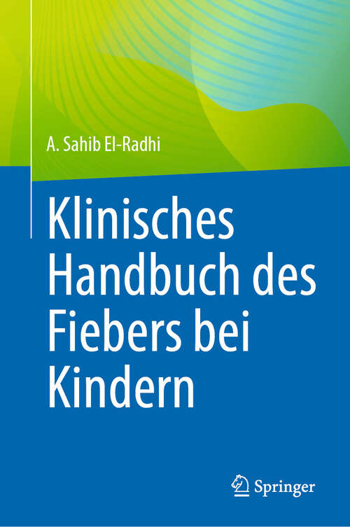 Book cover of Klinisches Handbuch des Fiebers bei Kindern (2024)
