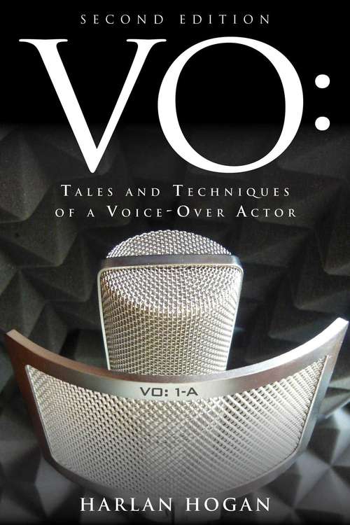 Book cover of VO: Tales and Techniques of a Voice-Over Actor (2nd Edition)