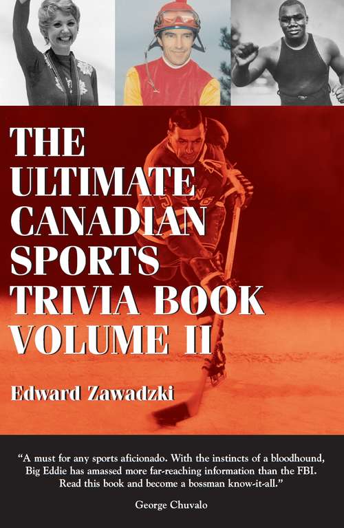 Book cover of The Ultimate Canadian Sports Trivia Book: Volume 2