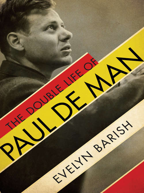 Book cover of The Double Life of Paul De Man