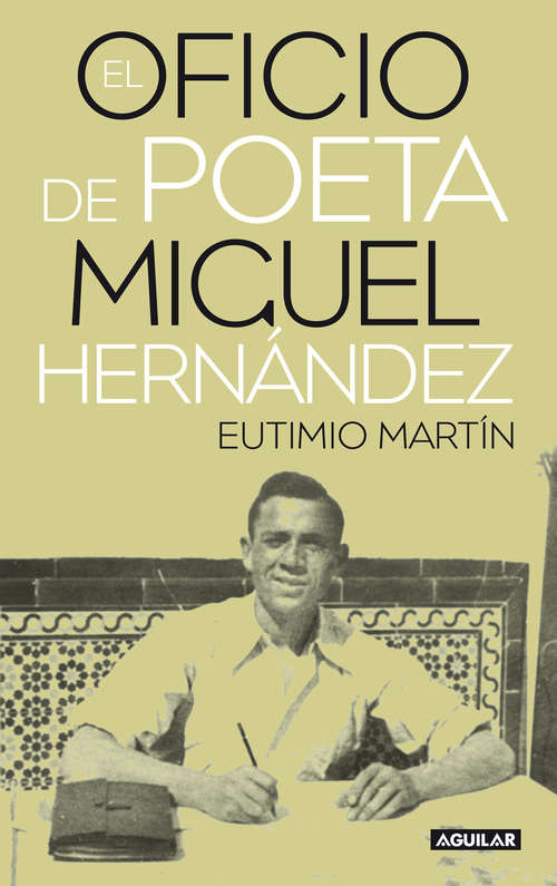 Book cover of El oficio de poeta. Miguel Hernández