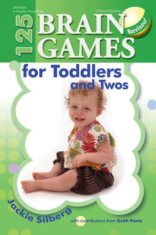 Book cover of 125 Brain Games for Toddlers and Twos