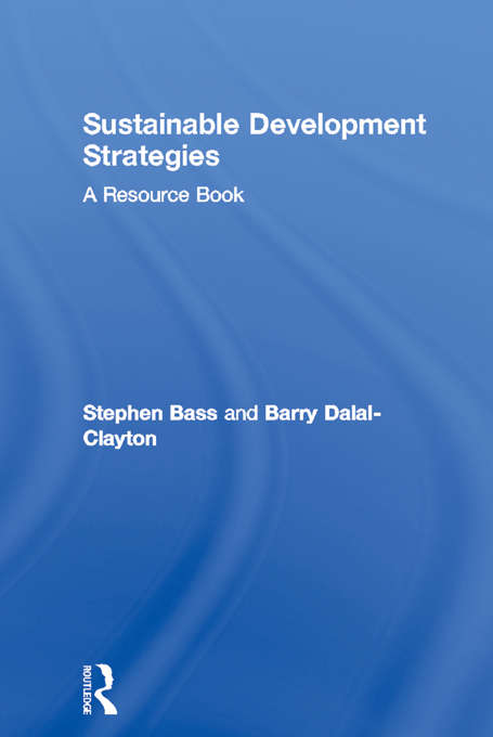 Sustainable Development Strategies: A Resource Book