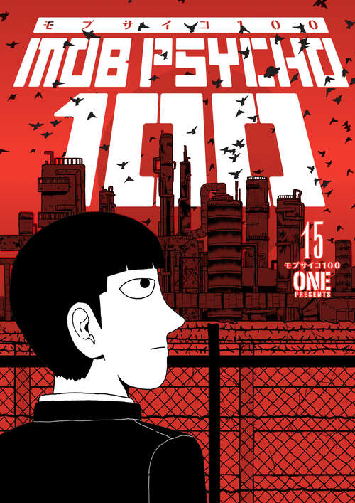 Book cover of Mob Psycho 100 Volume 15 (Mob Psycho 100)