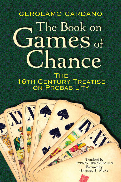 Book cover of The Book on Games of Chance: The 16th-Century Treatise on Probability