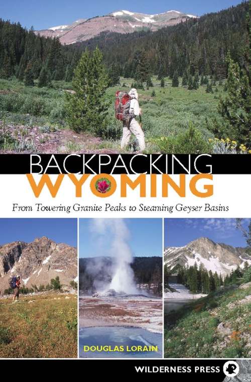 Book cover of Backpacking Wyoming