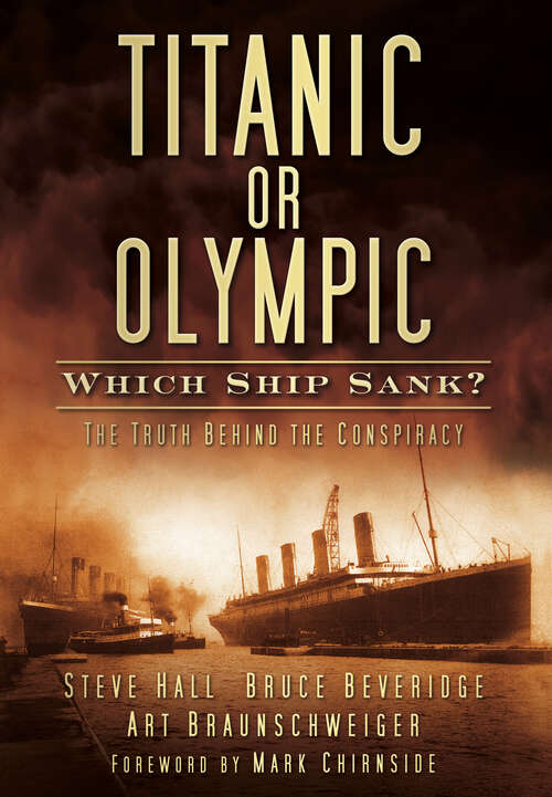 Book cover of Titanic or Olympic: The Truth Behind the Conspiracy