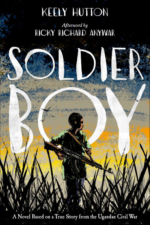 Book cover of Soldier Boy: A Novel
