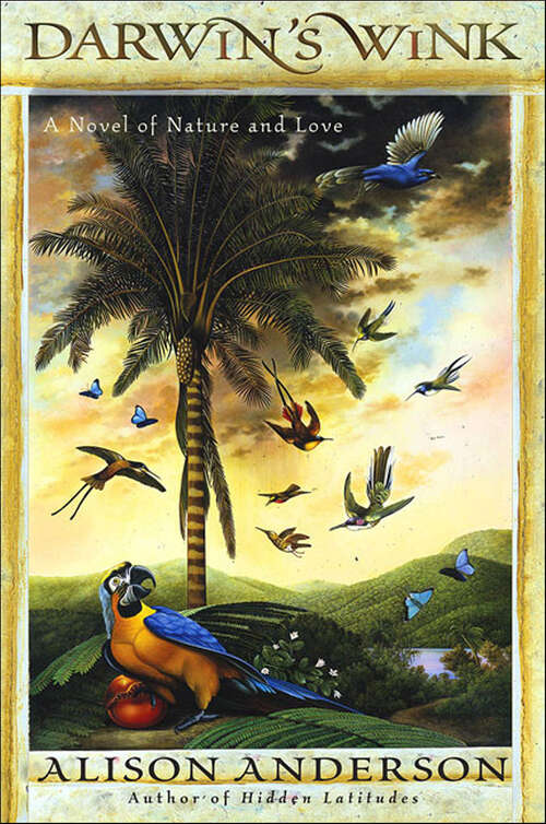 Book cover of Darwin's Wink: A Novel of Nature and Love
