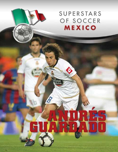 Book cover of Andrés Guardado (Superstars of Soccer)