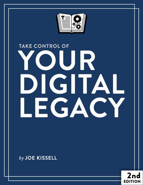 Book cover of Take Control of Your Digital Legacy