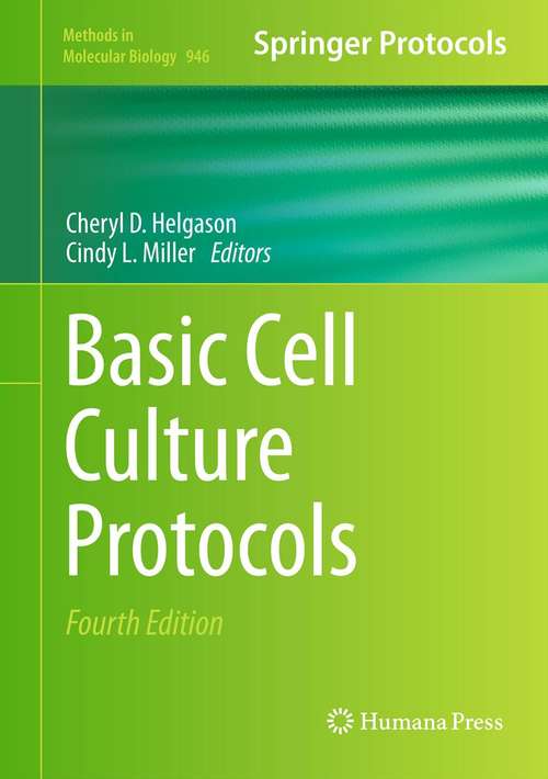 Book cover of Basic Cell Culture Protocols, Fourth Edition