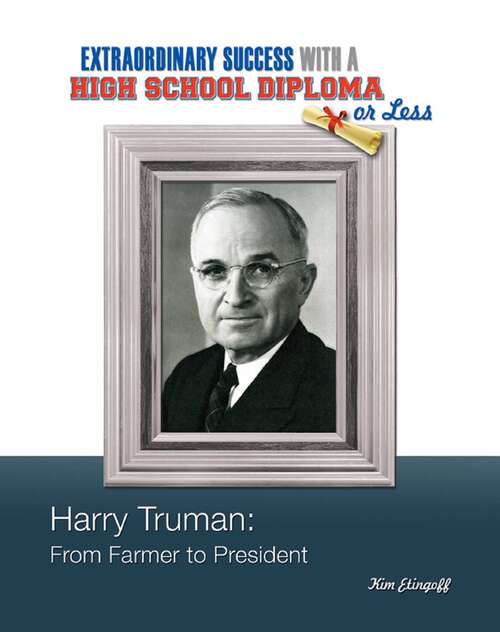 Book cover of Harry Truman: From Farmer to President