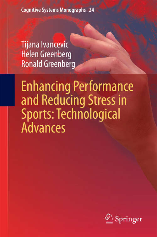Book cover of Enhancing Performance and Reducing Stress in Sports: Technological Advances