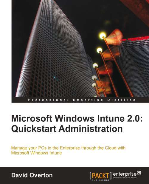Book cover of Microsoft Windows Intune 2.0: Quickstart Administration