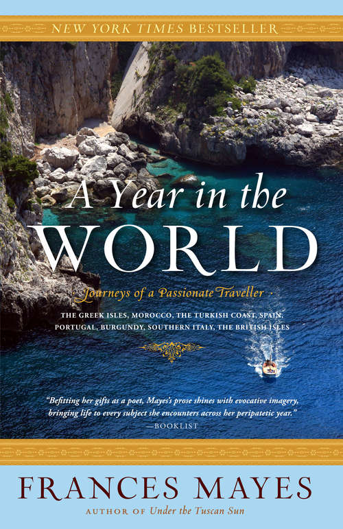 Book cover of A Year in the World: Journeys of A Passionate Traveller