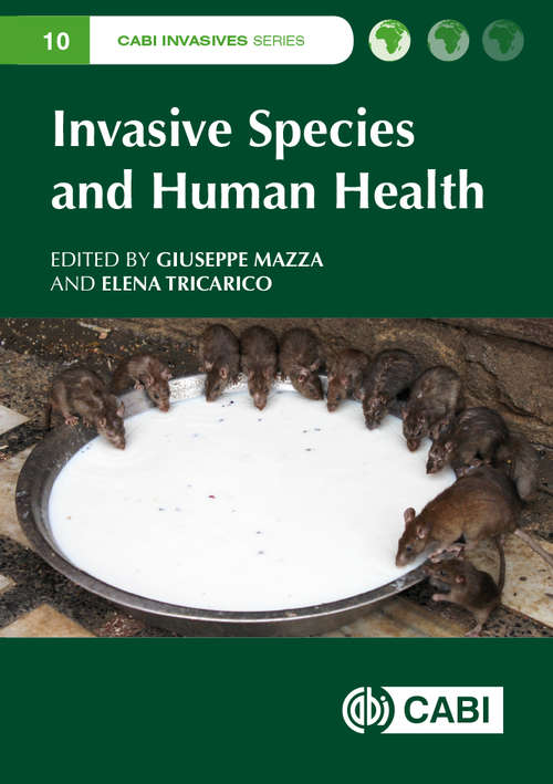 Invasive Species and Human Health (Plant Science / Horticulture Ser. #10)