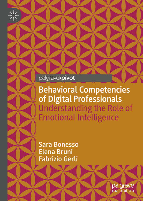 Behavioral Competencies of Digital Professionals: Understanding the Role of Emotional Intelligence