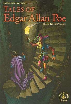 Tales of Edgar Allan Poe: Retold Timeless Classics
