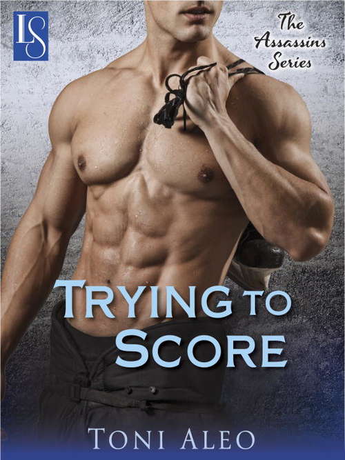 Book cover of Trying to Score: An Assassins Novel (Assassins #2)